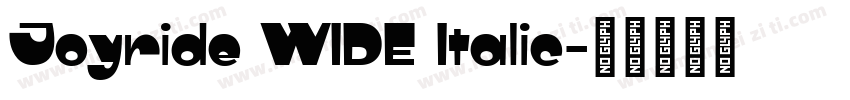 Joyride WIDE Italic字体转换